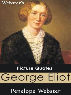 cover image of Webster's George Eliot Picture Quotes